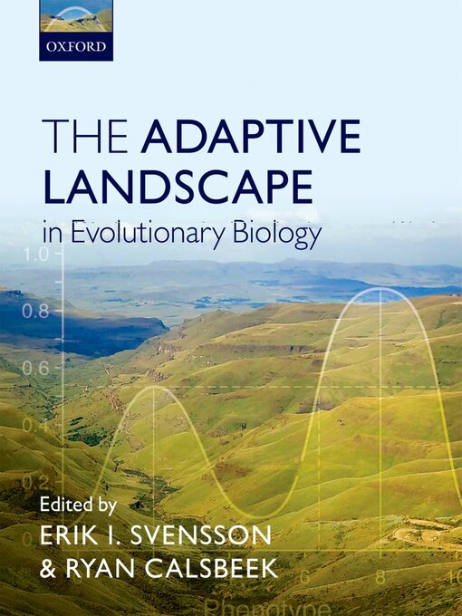 Title details for The Adaptive Landscape in Evolutionary Biology by Erik Svensson - Wait list